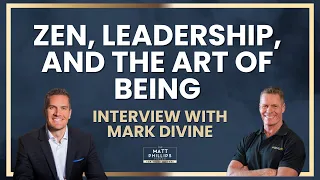 Zen in the Art of Leadership with Mark Divine