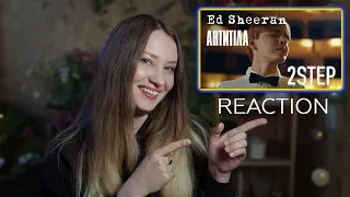 Ed Sheeran – 2step ft Antytila [Official Video] - REACTION