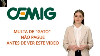 CEMIG - MULTA DE GATO, NÃO PAGUE ANTES DE VER ESSE VÍDEO