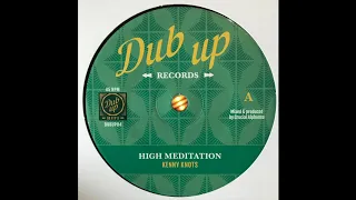 High Meditation - Kenny Knots - Dub Up Records DUBUP04