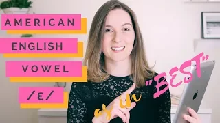 Let’s Talk Vowels! Pronounce American English /ɛ/ as in BEST | Improve your American Accent