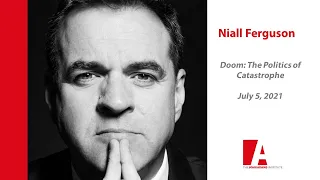 Niall Ferguson - Doom: The Politics of Catastrophe