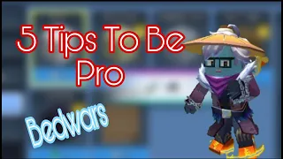 5 Tips To Be Pro In Bedwars😳😝!!![Blockman Go Blocky Mods]