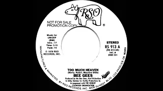 1979 Bee Gees - Too Much Heaven (stereo radio promo 45--short version)