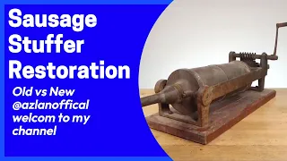 Sausage Stuffer Restoration /10 Years old/Azlan Official