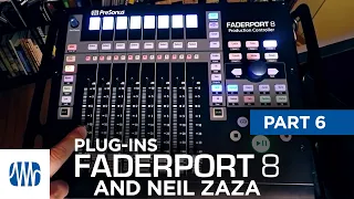 PreSonus—Neil Zaza on the Faderport 8 Part 6: Plug-ins