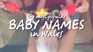 These are 10 most popular baby names in Wales