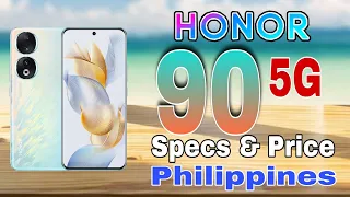Honor 90 5G Features Specs & Price in Philippines
