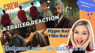 🛫Official Crew Trailer | Reaction video | GupShup Diary