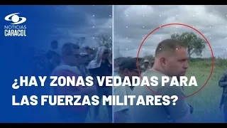 Negociador de las disidencias de las FARC amenaza a militares y les exige que se retiren