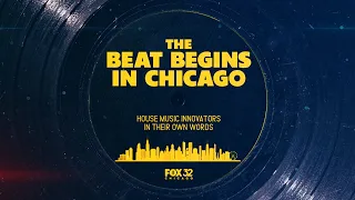 The beat begins in Chicago: House music innovators in their own words