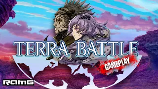 Terra Battle | HD | 60 FPS | Crazy Gameplays!!
