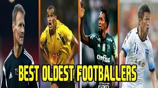 Top 10 Oldest Players In Football History ft. Rivaldo, Ze roberto, ...