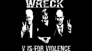 Wreck - V Is For Violence EP (2018) Full Album HQ (Pv/Grind)