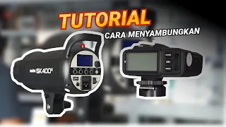 Tutorial Cara Menyambungkan Lampu Studio Godox SK400II/SK300II ke Trigger Godox X1T - Gampang Banget