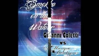 Gianni Coletti Vs Musique Boutique - Smoke On The Water (House Radio Edit)