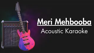 Meri Mehbooba | Unplugged Karaoke With Lyrics | SRK | Pardes