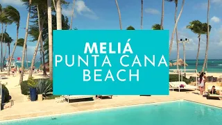 MELIÁ PUNTA CANA BEACH RESORT - ADULTS ONLY - ALL INCLUSIVE RESORT IN PUNTA CANA