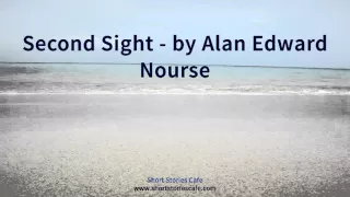 Second Sight   by Alan Edward Nourse (Version 2)