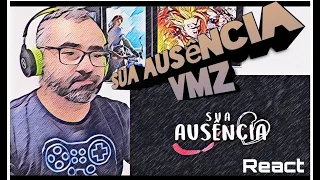 React do VMZ - Sua Ausência | Lyric Vídeo