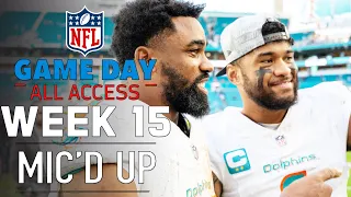 NFL Week 15 Mic'd Up, "you smell like hot dog water, boy" | Game Day All Access