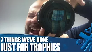 7 Ridiculous Things We've Done In Games Just For Trophies