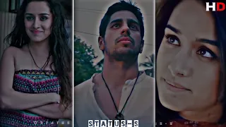 Galliyan Song | Ek Villain 🌟 Lufi Remix 💫 Aesthetic  WhatsApp status video | Shraddha Kapoor...