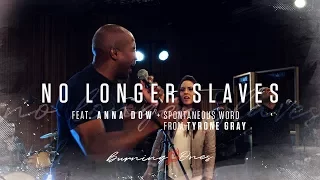 No Longer Slaves feat Anna Dow | Tyrone Gray | (FULL HD) | Burning Ones | Raw Encounter