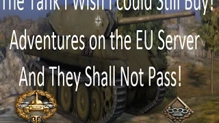 Fiaura The Tank Girl: Panther/M10 from the Euro Server: YOU SHALL NOT PASS!