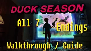 Duck Season - All 7 Endings Walkthrough/Guide (+ Wizard Book) (VR gameplay, no commentary)