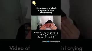 Afghan Crisis | Taliban Shuts Girls' School in Afghanistan, Video of Crying Schoolgirl Goes Viral