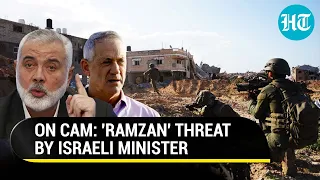 'During Ramzan…': Israeli Minister Warns Hamas Amid Rafah Attack Plan, Hostage Talks Deadlock | Gaza