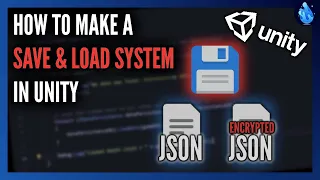 How to make a Save & Load System in Unity | 2022