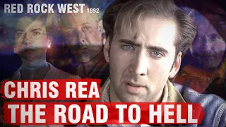 Chris Rea - The Road To Hell 🎶🎸 | Red Rock West 🎥