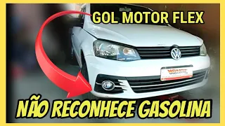 Motor Flex do Gol não reconhece gasolina | Perdendo A/F - RESOLVIDO