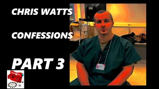 Interview with Chris Watts Part 3 at Dodge Correctional Institute