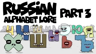 Part 3 Russian Alphabet Lore