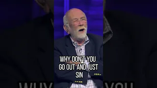 If you sin, sin boldly (what?!)