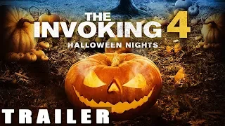 The Invoking 4 - Halloween Nights | Official Trailer | Keith Dowell | Carolyn Fields | (Horror)