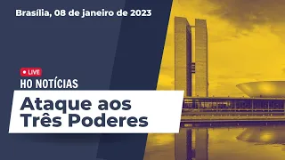 Ao vivo: Ataque aos Três Poderes: Brasília, 08/01/2023 - HO Notícias - 10/01/2023