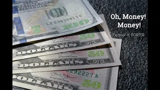 Oh, Money! Money! by ELEANOR H. PORTER - FULL AudioBook - Free AudioBooks