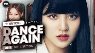 [OUTDATED] TWICE (トゥワイス) - "Dance Again" ~ Line Distribution