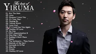 Yiruma Playlist Collection 2021 - Yiruma Piano - Best Songs Of Yiruma