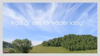 SFI Kurs A - Vad är det för väder?