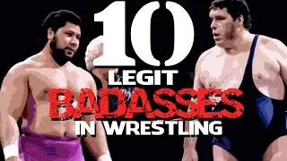 10 LEGIT Badasses in Wrestling! (Wrestling's Toughest)