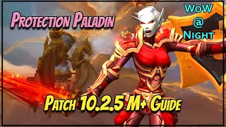 Protection Paladin Guide [Patch 10.2.5] — All-Around Best Tank?