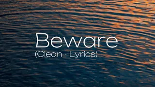 Big Sean - Beware ft. Lil Wayne, Jhené Aiko (Clean - Lyrics)