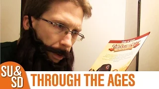 Through The Ages - Shut Up & Sit Down Review