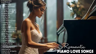 100 Best Romantic Piano Love Songs - Best Love Songs Ever - Relaxing Instrumental Music