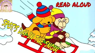 SPOT IN THE SNOW | READ ALOUD BOOKS | BEDTIME STORIES | KIDS STORIES | SPOT THE DOG